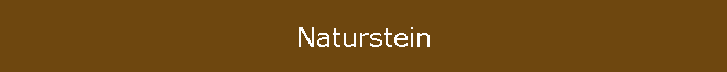 Naturstein